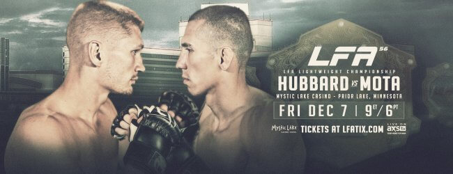 Uitslagen : LFA 56 : Hubbard vs. Mota