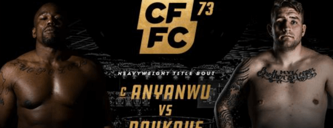 Uitslagen : CFFC 73 : Anyanwu vs. Daukaus