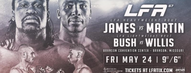 Daniel James vs. Patrick Martin is het Main Event van LFA 67 in Branson