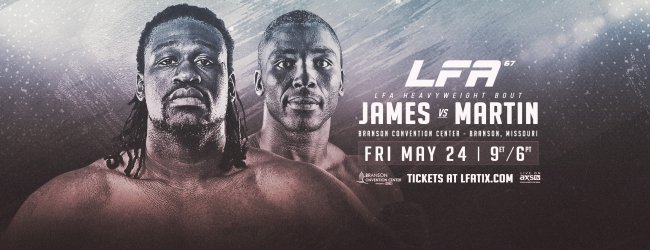 Uitslagen : LFA 67 : James vs. Martin