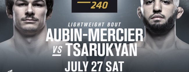 Olivier Aubin-Mercier vs. Arman Tsarukyan toegevoegd aan UFC 240 in Edmonton