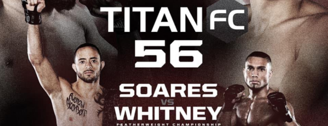 Uitslagen : Titan FC 56 : Soares vs. Whitney