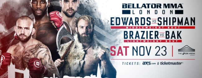 Bellator MMA wederom naar Londen met Edwards vs. Shipman als Main Event