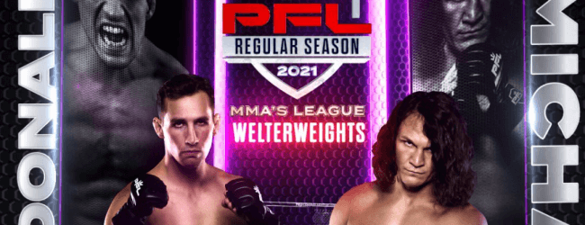 PFL Regular Season Event 2 met o.a. Rory MacDonald, Ray Cooper III & Magomed Magomedkerimov