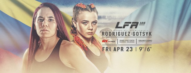 Uitslagen : LFA 105 : Rodriguez vs. Gotsyk
