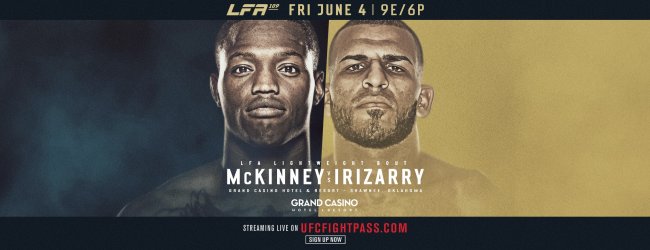 Uitslagen : LFA 109 : McKinney vs. Irizarry